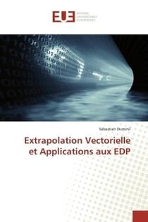 Extrapolation vectorielle et applications aux EDP