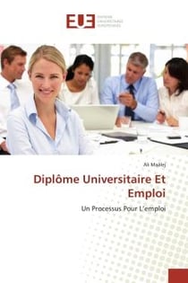 Diplôme universitaire et emploi - un processus pour l'emploi