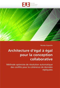 Architecture d'egal a egal pour la conception collaborative