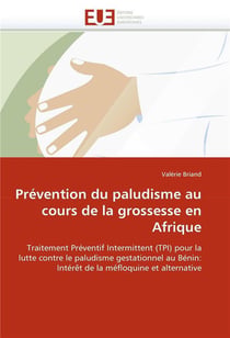 Prevention du paludisme au cours de la grossesse en afrique