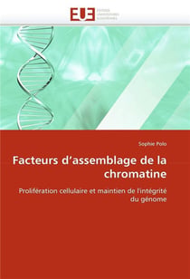 Facteurs d'assemblage de la chromatine