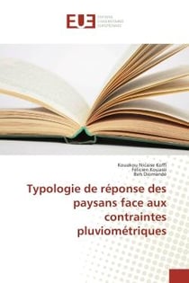 Typologie de reponse des paysans face aux contraintes pluviometriques