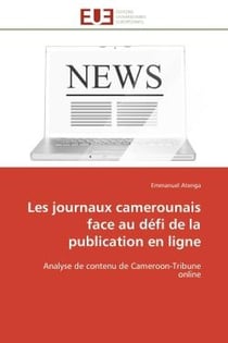 Les journaux camerounais face au défi de la publication en ligne : Analyse de contenu de Cameroon-Tribune online