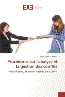 Procédures sur l'analyse et la gestion des conflits : Globalisation, Analyse et Gestion des Conflits