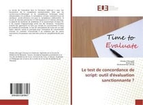 Le test de concordance de script: outil d'evaluation sanctionnante ?