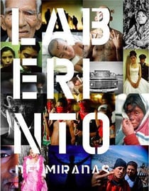 Labyrinth of views  documentary photogrpahy in latin america