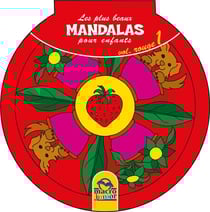 Les plus beaux Mandalas pour les enfants - serie n°1 - Volume Rouge_1 : Cahier Coloriage