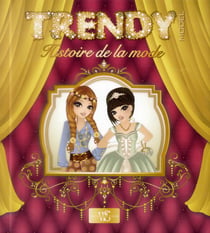 Trendy model - histoire de la mode