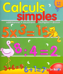 Calculs simples 6-8 ans