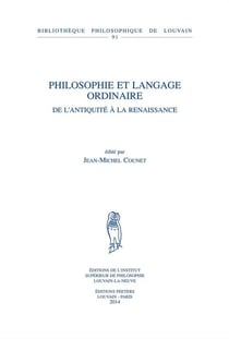 Philosophie et langage ordinaire - de l'antiquité à la renaissance