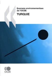 Turquie - examens environnementaux de l'ocde