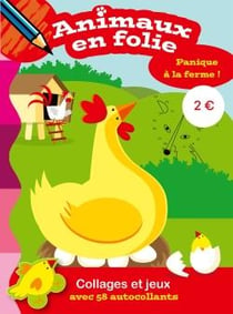 Animaux en folie - Panique à la ferme !