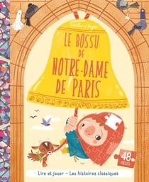 Le bossu de Notre-Dame : le bossu de notre-dame de Paris, de Victor Hugo