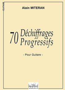 70 déchiffrages progressifs pour guitare