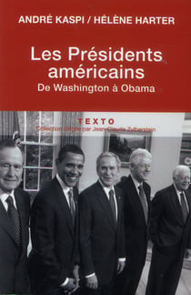 Les présidents Américains - de Washington à Obama