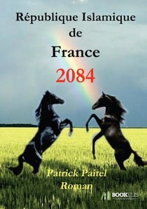 République Islamique de France, 2084