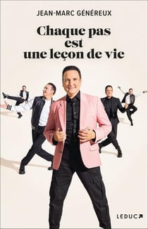 Chaque pas est une leçon de vie
