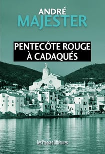 Pentecôte rouge à Cadaqués