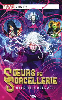 Marvel Arcanes : Soeurs de Sorcellerie