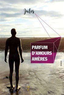 Parfum d amours ameres