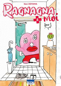 Ragnagna et moi Tome 1