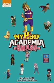 My hero Academia - smash Tome 5