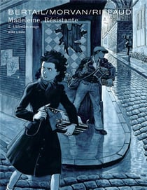 Madeleine, résistante Tome 2 : l'édredon rouge