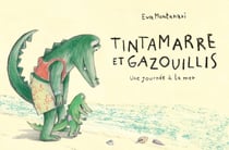 Tintamarre et gazouillis - une journée à la mer