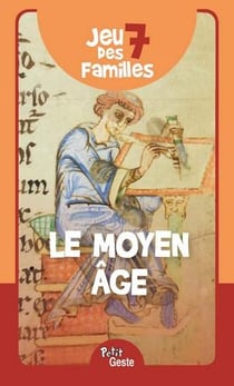Jeu des 7 familles - le moyen âge