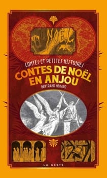 Petite histoire : contes de Noël en Anjou