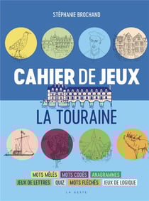 Cahiers de jeux : la Touraine