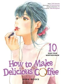 How to make delicious coffee Tome 10