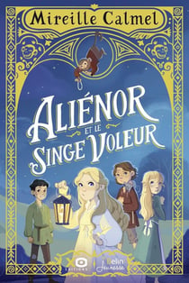 Aliénor et le singe voleur