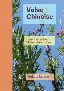 Valse chinoise : tango-valse pour violoncelle et piano