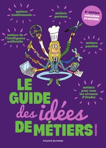Le guide des idées de métiers (6e édition)