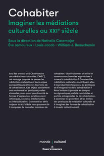Cohabiter : Imaginer les médiations culturelles au XXIe siècle