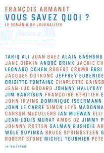 Vous savez quoi ? Le roman d'un journaliste