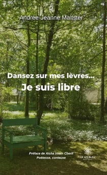Dansez sur mes lèvres... Je suis libre