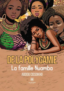 De la polygamie : La famille Nuamba
