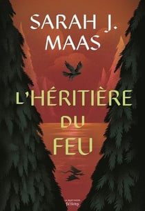 Throne of Glass - Le Trône de verre Tome 3 : L'héritière du feu