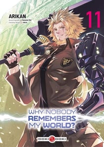 Why nobody remembers my world ? Tome 11