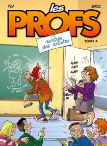 Les Profs - tome 04 - top humour : Rentrée des artistes