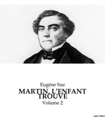 MARTIN, L'ENFANT TROUVÉ