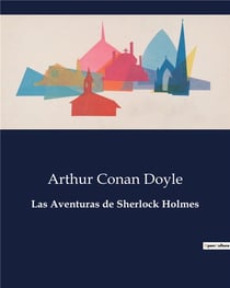 Las Aventuras de Sherlock Holmes