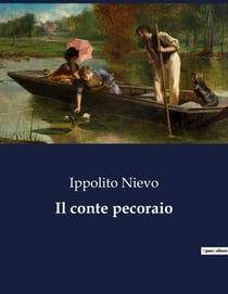 Il conte pecoraio : Un pastore alla ricerca della libertà
