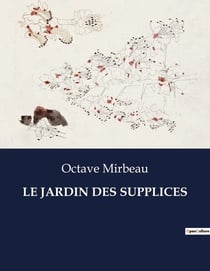 LE JARDIN DES SUPPLICES : Une exploration des instincts humains à travers le prisme du meurtre et de la société