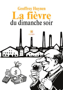 La fièvre du dimanche soir