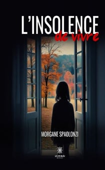 L'insolence de vivre