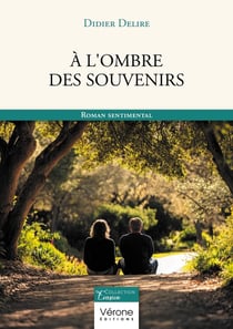 À l'ombre des souvenirs