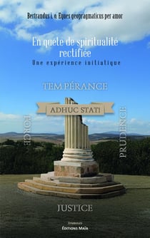 En quête de spiritualité rectifiée : Une expérience initiatique